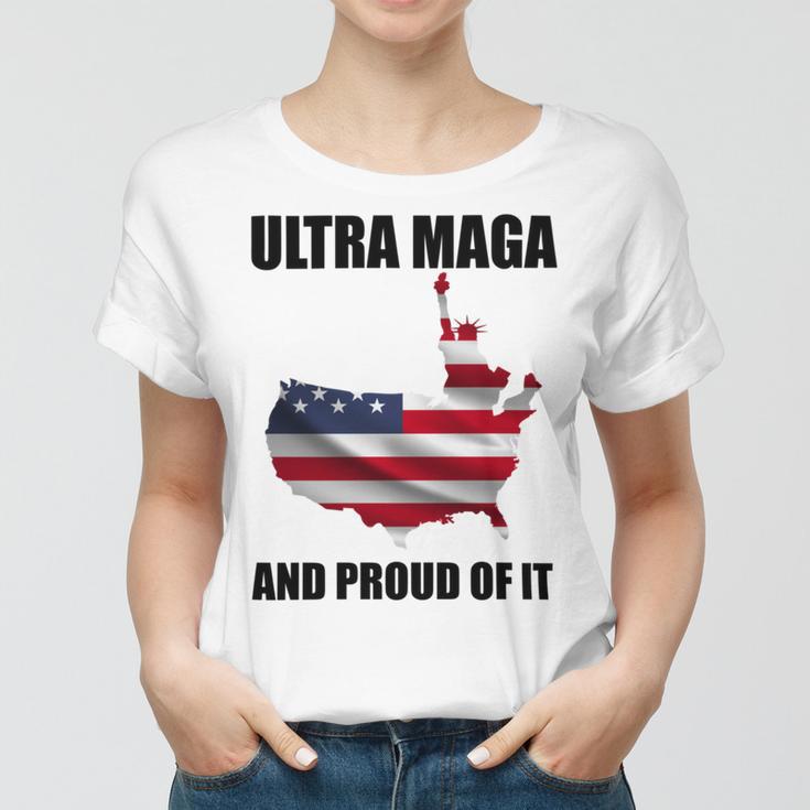 Ultra Maga And Proud Of It V3 Women T-shirt