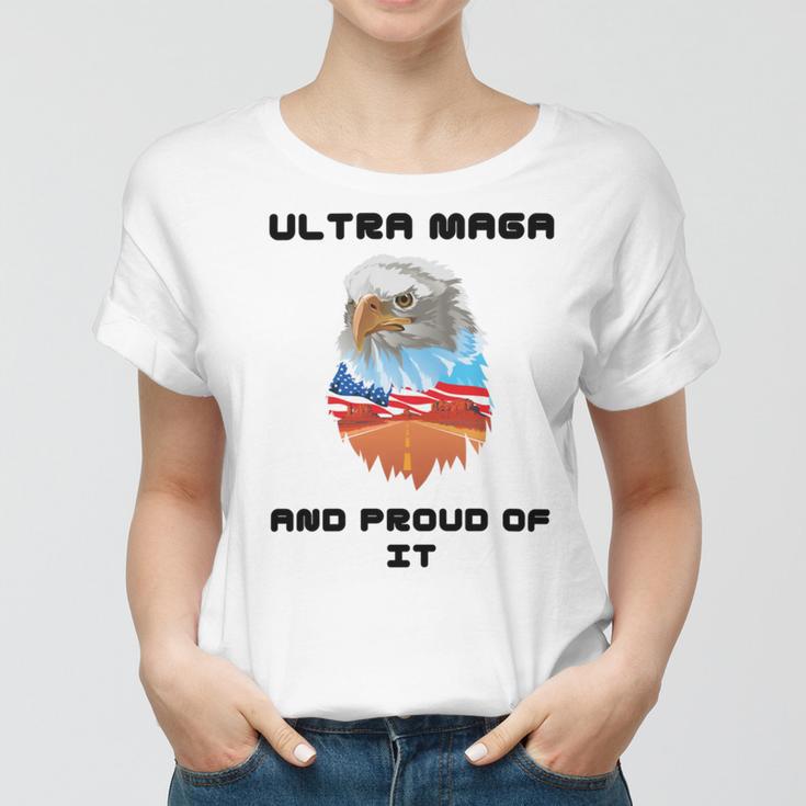 Ultra Mega And Proud Of It Pro Trump Patriotic Republican Women T-shirt