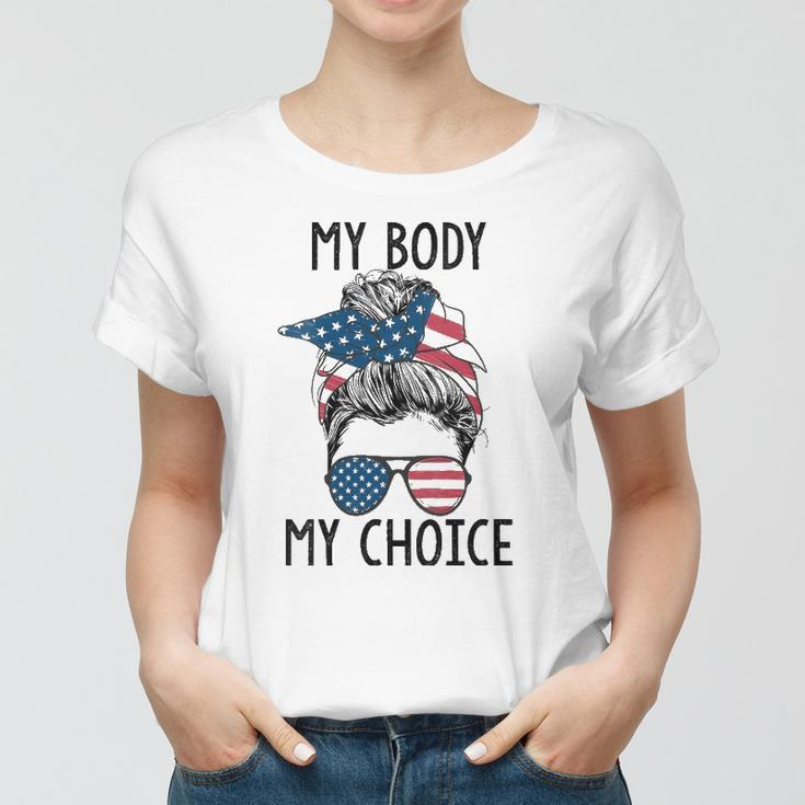 Womens My Body My Choice Pro Choice Messy Bun Us Flag Feminist Women T-shirt