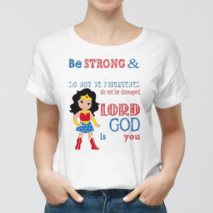 Womens Superhero Christian Be Strong And Courageous Joshua 19 Gift Women T-shirt