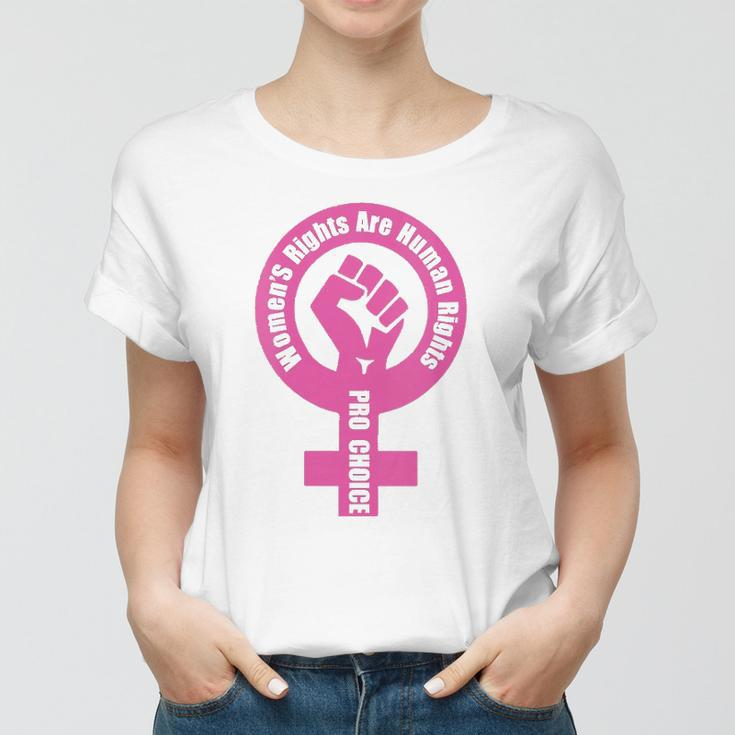 Womens Womens Rights Are Human Rights Pro Choice Women T-shirt