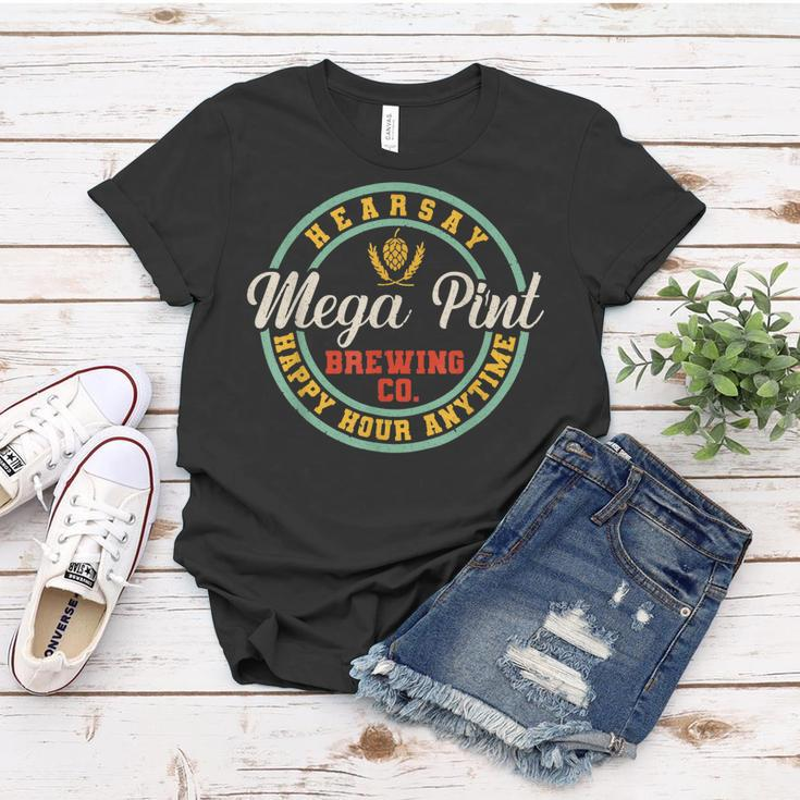 A Mega Pint Brewing Co Hearsay Happy Hour Anytime Women T-shirt Unique Gifts