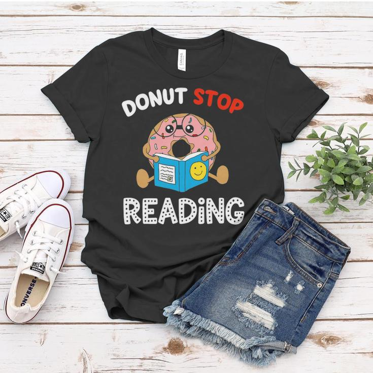 Donut Stop Reading Meme Book Reader Pun Funny Bookworm Women T-shirt Unique Gifts