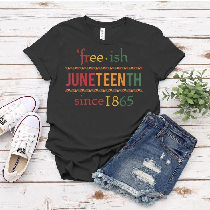 Free-Ish Since 1865 With Pan African Flag For Juneteenth Women T-shirt Funny Gifts
