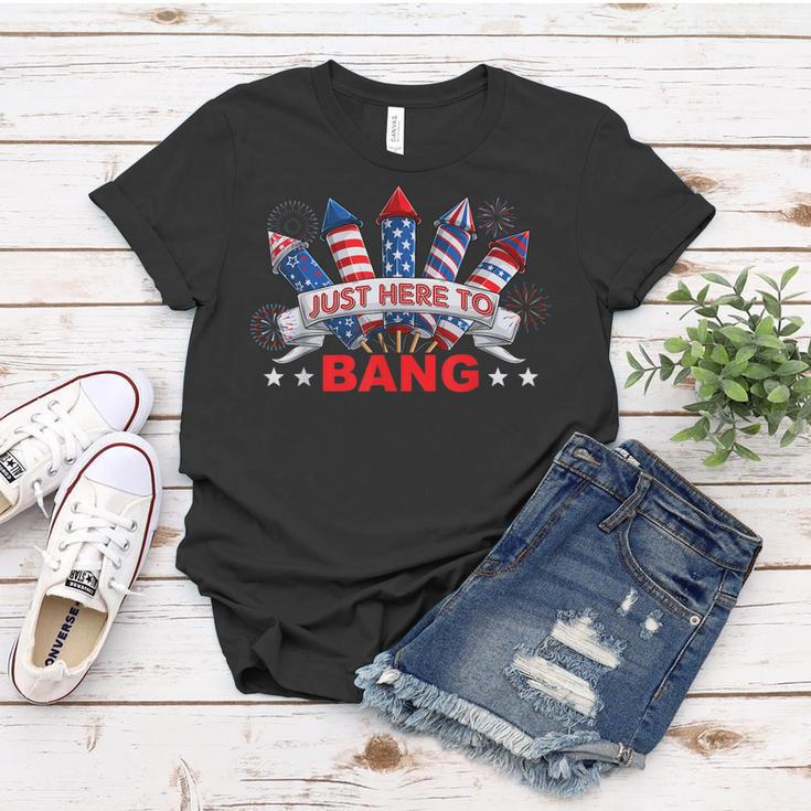 Funny Im Just Here To Bang 4Th Of July Mens Womens Kids Women T-shirt Funny Gifts