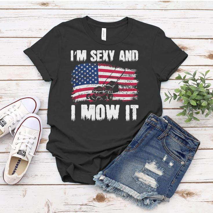 Funny Lawn Mowing Gifts Usa Proud Im Sexy And I Mow It Women T-shirt Unique Gifts