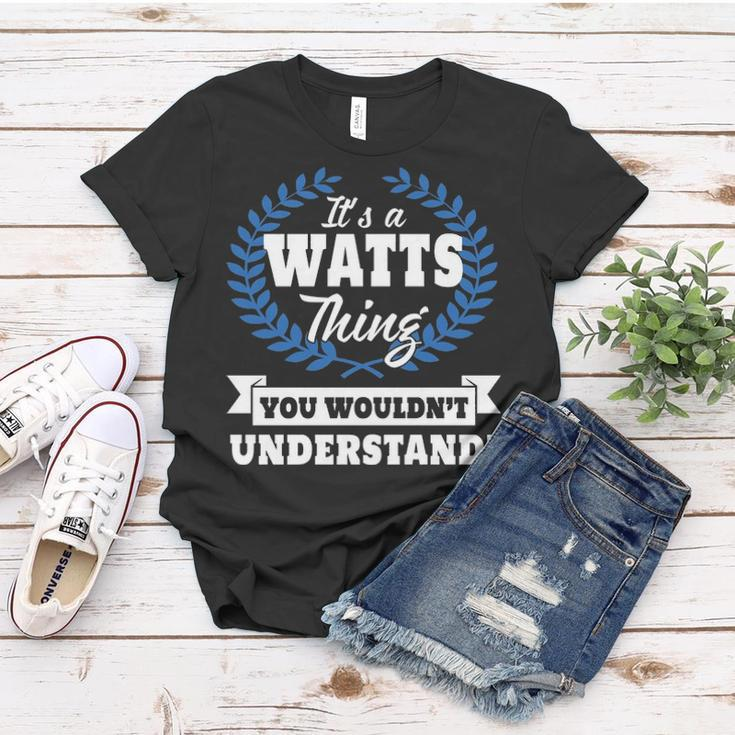 Its A Watts Thing You Wouldnt UnderstandShirt Watts Shirt For Watts A Women T-shirt Funny Gifts