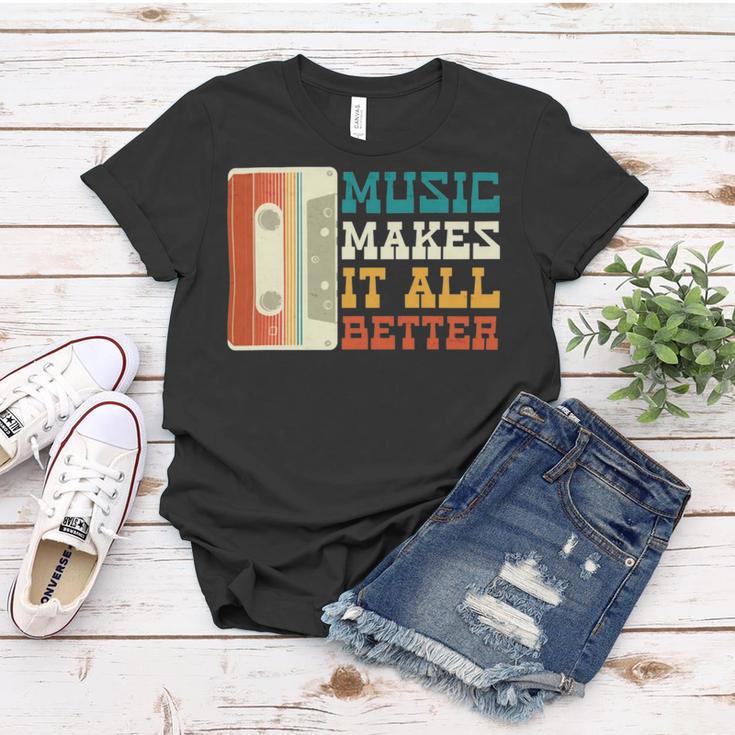 Music Makes It All Better 764 Shirt Women T-shirt Funny Gifts