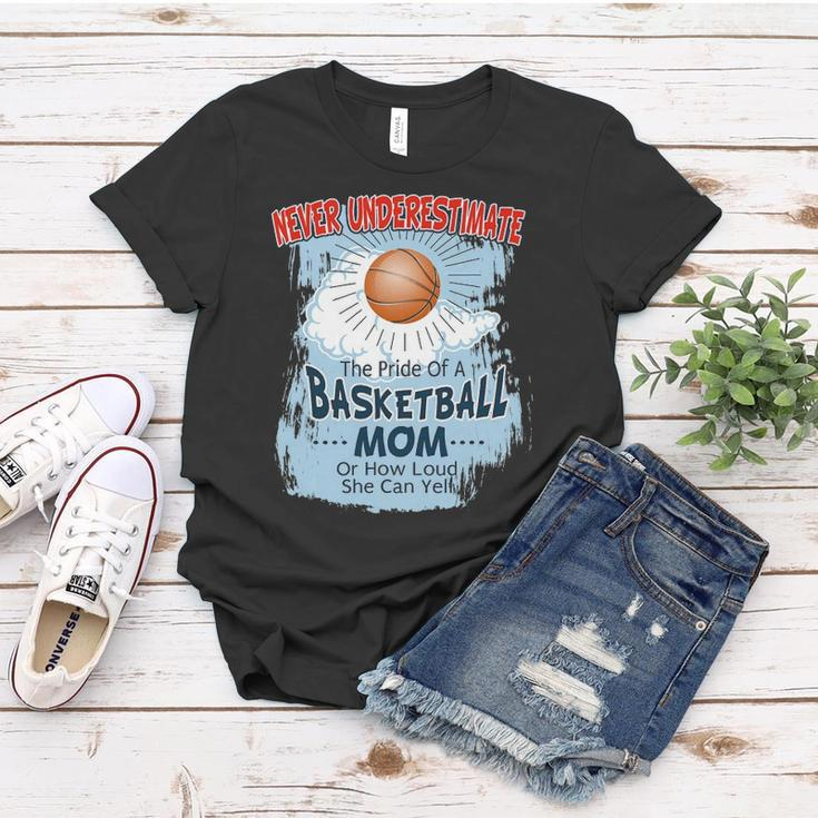 Never Underestimate The Pride Of A Basketball Mom Women T-shirt Unique Gifts