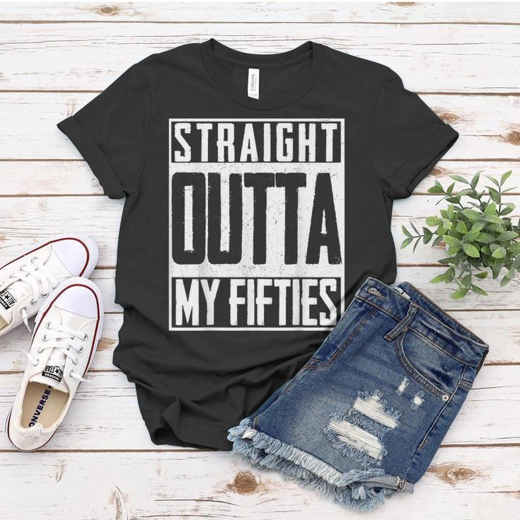 Straight Outta My Fifties 60Th Birthday Gift Party Bd Women T-shirt Funny Gifts