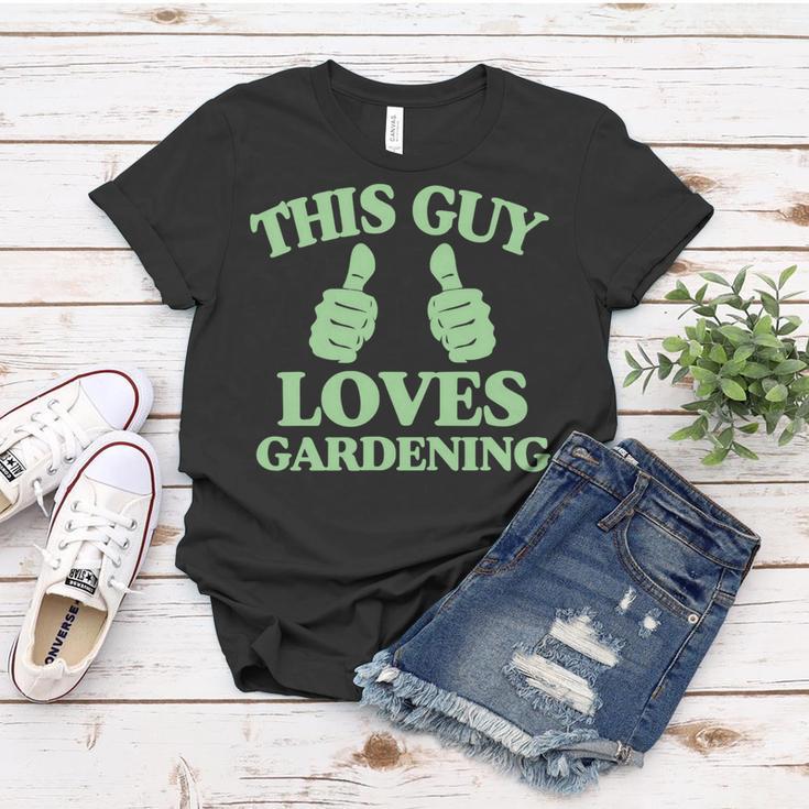 This Guy Loves Gardening Two Thumbs 553 Shirt Women T-shirt Funny Gifts