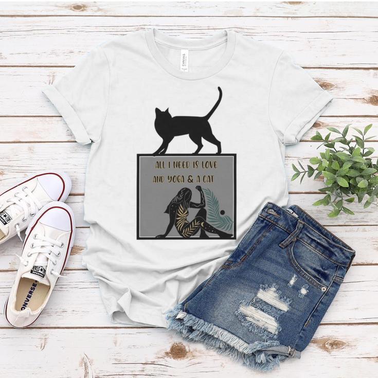 All I Need Is Love And Yoga And A Cat Lovers Gift For Yoga Lovers Funny Cat Women T-shirt Funny Gifts