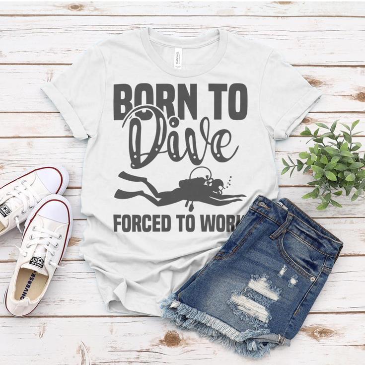 Born To Dive Forced To Work Women T-shirt Funny Gifts