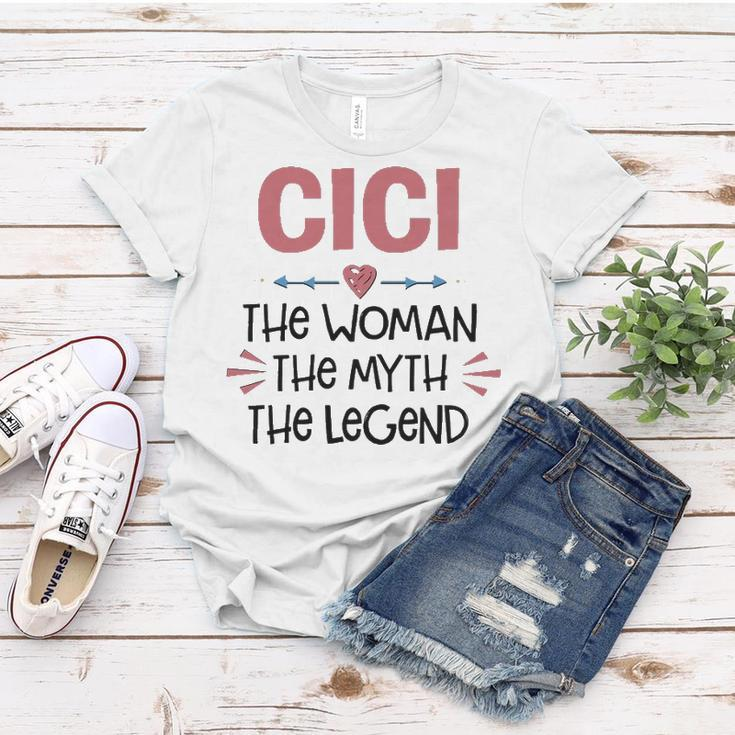 Cici Grandma Gift Cici The Woman The Myth The Legend Women T-shirt Funny Gifts
