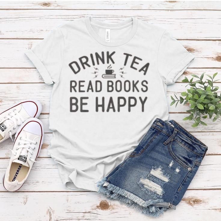 Drink Tea Read Books Women T-shirt Funny Gifts