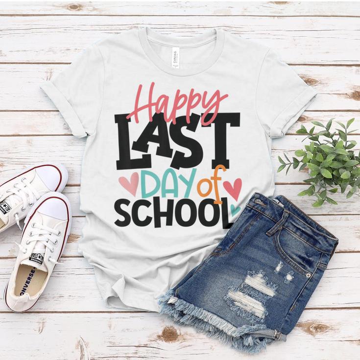 Happy Last Day Of School Funny V3 Women T-shirt Funny Gifts