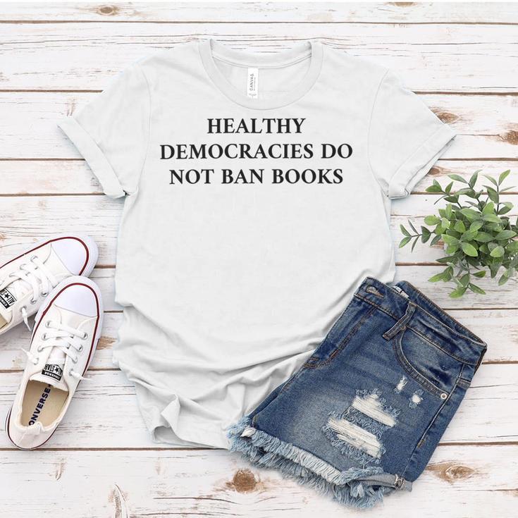 Healthy Democracies Do Not Ban Books V2 Women T-shirt Funny Gifts