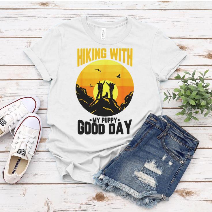 Hiking With My Puppy Good Day Women T-shirt Funny Gifts