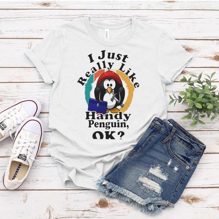 I Really Like Handy Penguin Ok Women T-shirt Funny Gifts