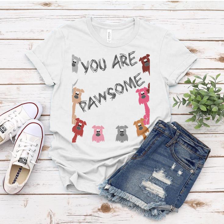 Official You Are Pawsome Women T-shirt Funny Gifts