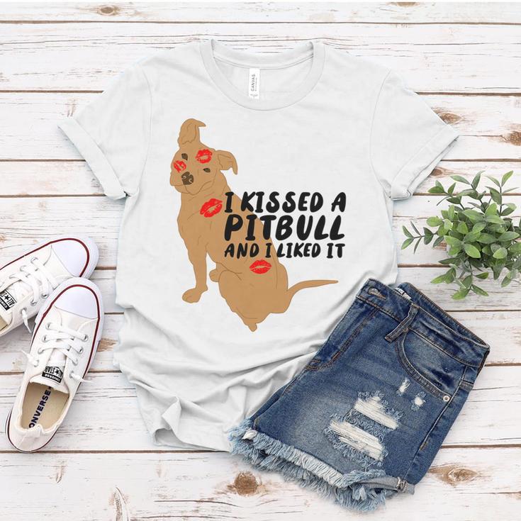 Pitbull Funny Kissed A Pitbull I Liked 795 Shirt Women T-shirt Funny Gifts