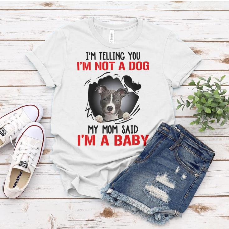 Pitbull Im Telling You Im Not A Dog 789 Shirt Women T-shirt Funny Gifts