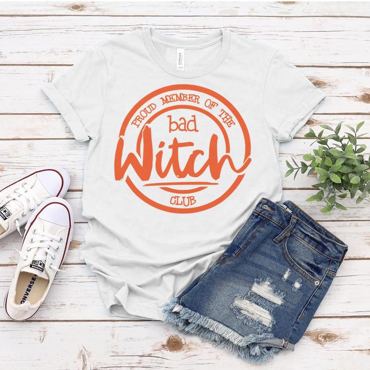 Proud Member Of The Bad Witch Club Circle Basic Women T-shirt Funny Gifts