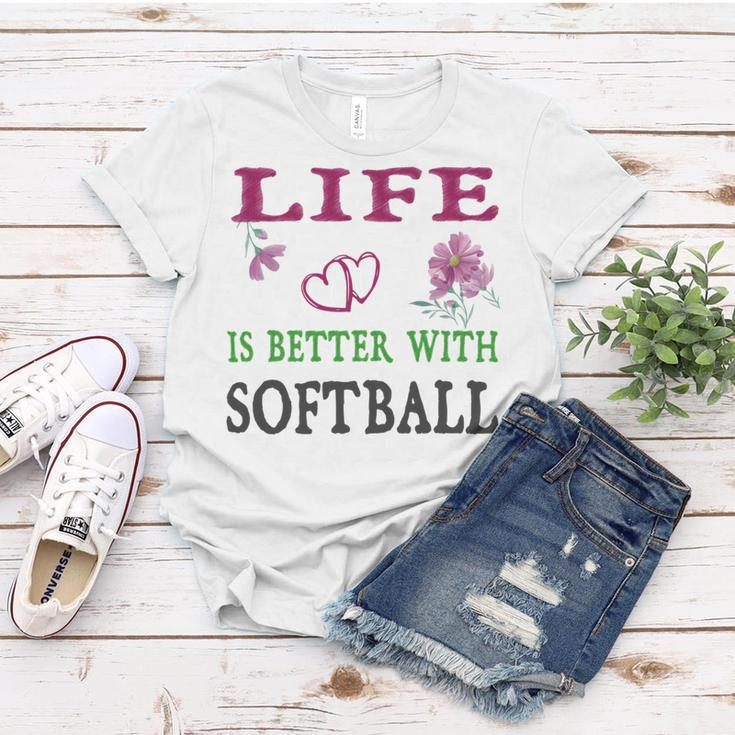 Softball Sport Lover Life Is Better With Softball Women T-shirt Funny Gifts