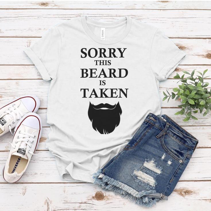 Sorry This Beard Is Taken 316 Shirt Women T-shirt Funny Gifts