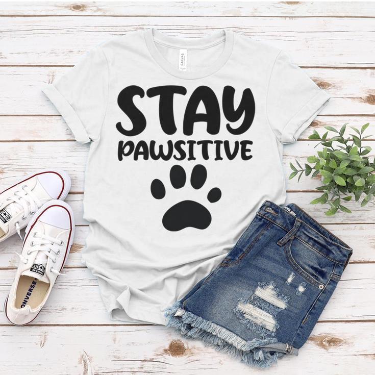 Stay Pawsitive 96 Trending Shirt Women T-shirt Funny Gifts