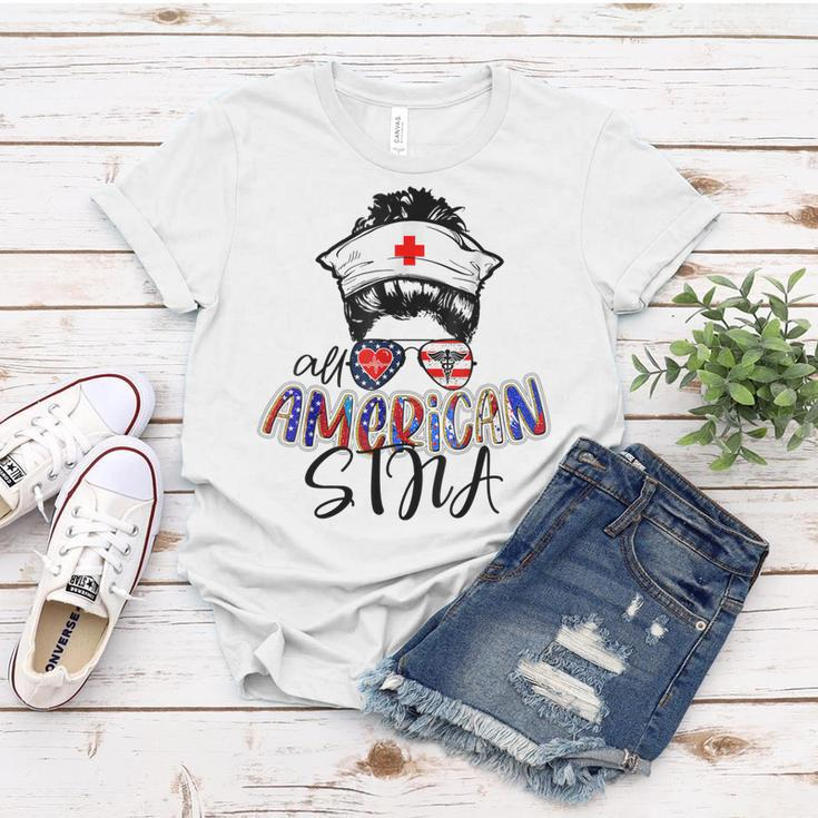 Stna All American Nurse Messy Buns Hair 4Th Of July Day Usa Women T-shirt Funny Gifts