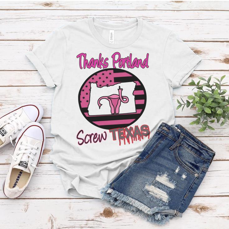 Thanks Portland Screw Texas Mind Your Own Uterus Women T-shirt Funny Gifts