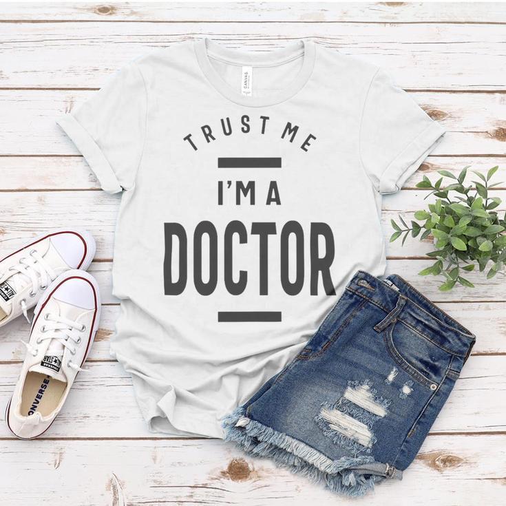 Trust Me Im A Dogtor 670 Shirt Women T-shirt Funny Gifts