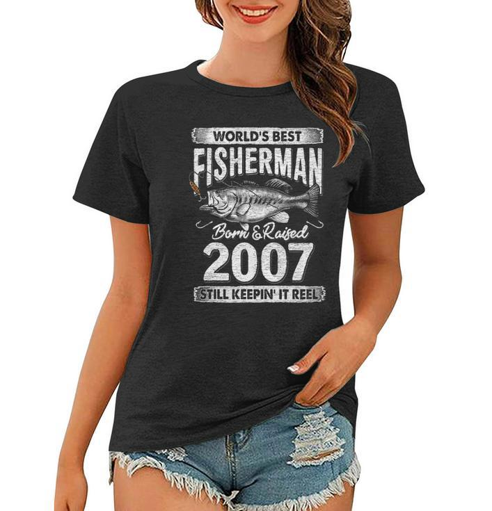 15 Years Old Fisherman Born In 2007 Fisherman 15Th Birthday Women T-shirt