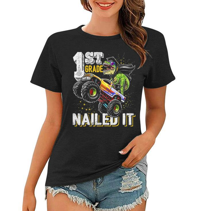 1St Grade Nailed It Dinosaur Monster Truck Graduation Cap Women T-shirt