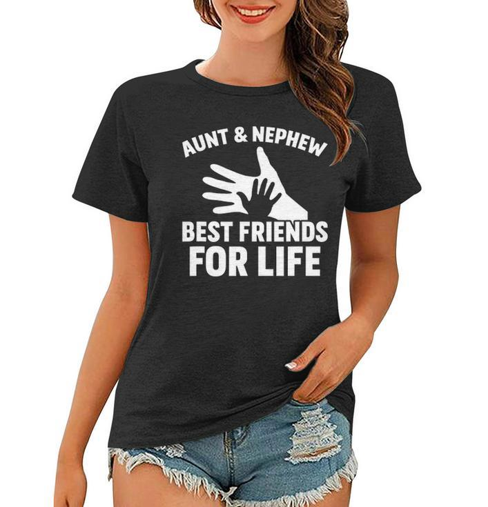 Aunt And Nephew Best Friends For Life Family Women T-shirt