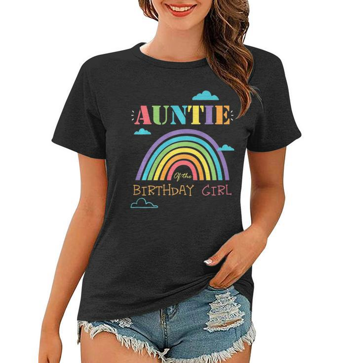 Auntie Of The Birthday Girl Rainbow Theme Matching Family  Women T-shirt