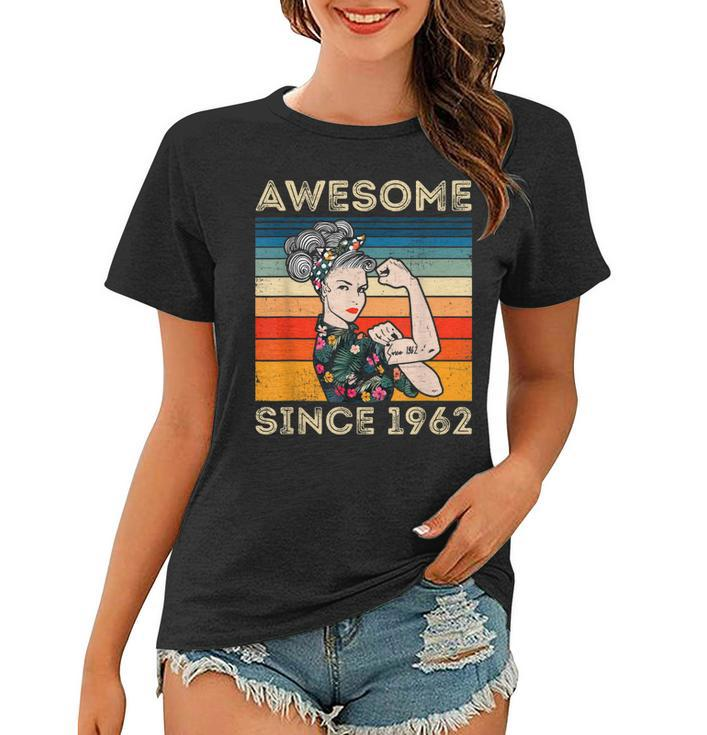Awesome Since 1962 60Th Birthday Gifts 60 Years Old Vintage  Women T-shirt