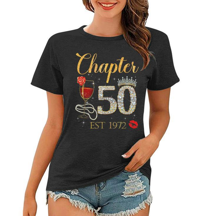 Chapter 50 Years Est 1972 50Th Birthday Red Rose Wine Crown  Women T-shirt