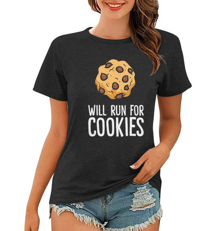 Chocolate Chip Cookie Lover Will Run For Cookies Women T-shirt