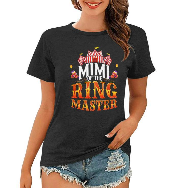 Circus Mimi Of The Ringmaster Family Matching Party Women T-shirt