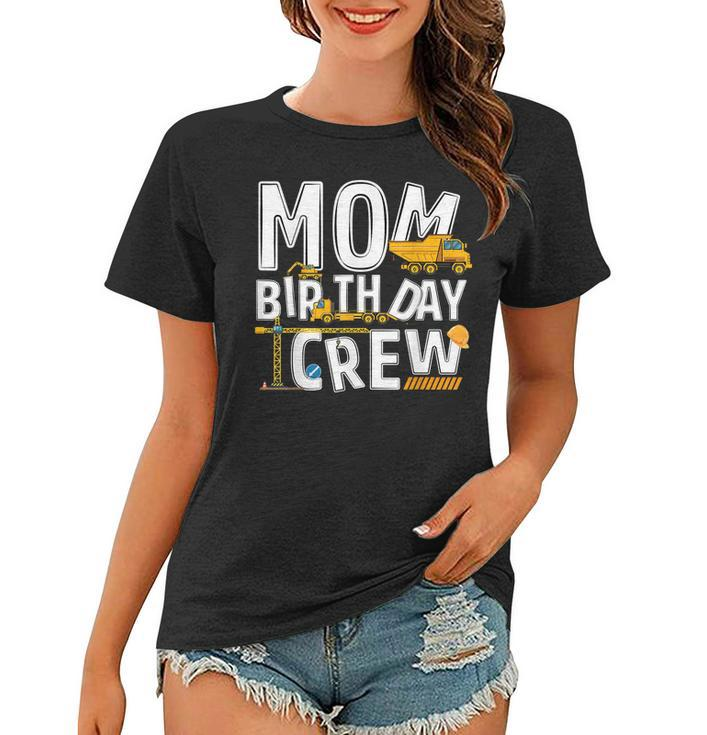 Construction Mom Birthday Crew Party Worker Mom  Women T-shirt