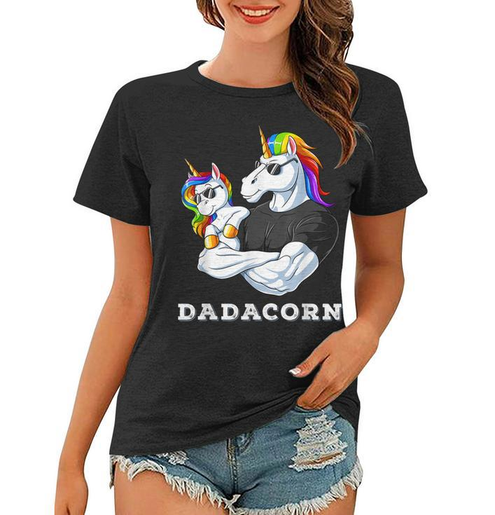 Dadacorn Unicorn Dad Of The Birthday Girl Princess Daughter  Women T-shirt