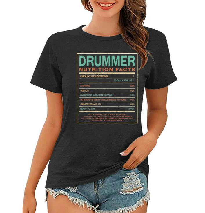 Drummer Nutrition Facts Funny Drum Player Humor Women T-shirt