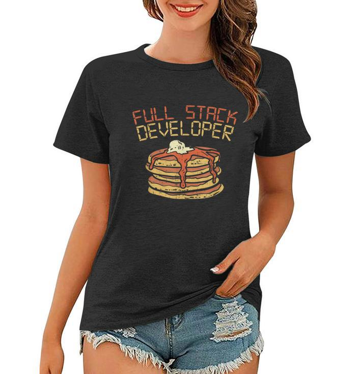Full Stack Developer Funny Programmer Coding Coder  V2 Women T-shirt
