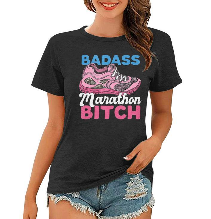 Funny Badass Marathon Bitch Long Distances Runner  Women T-shirt
