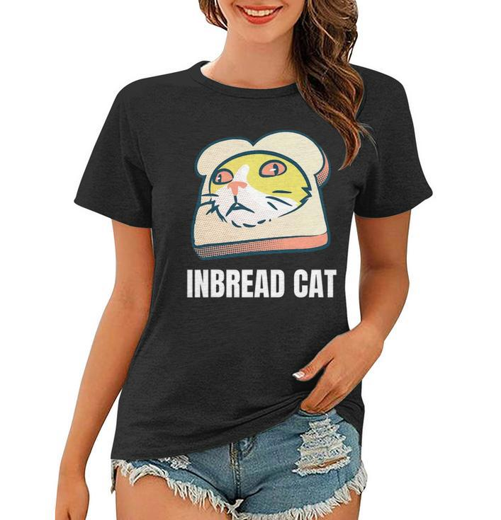 Funny Inbread Toasted Cat Meme Toast Bread Kitten Women T-shirt