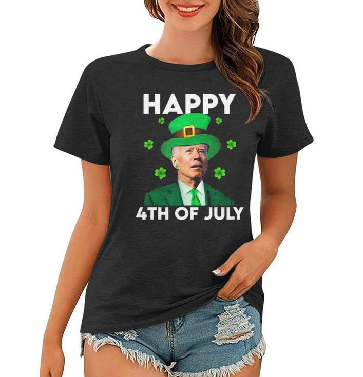 Funny Joe Biden Happy 4Th Of July St Patricks Day Women T-shirt