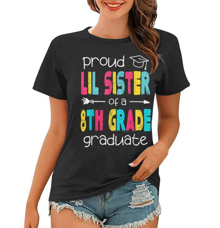 Funny Proud Lil Sister Of A Class Of 2022 8Th Grade Graduate  Women T-shirt