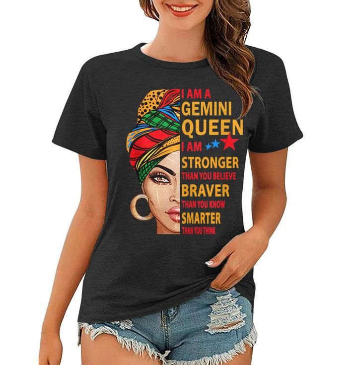 Gemini Queen I Am Stronger Birthday Gift For Gemini Zodiac  Women T-shirt